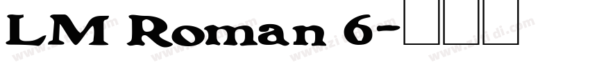 LM Roman 6字体转换